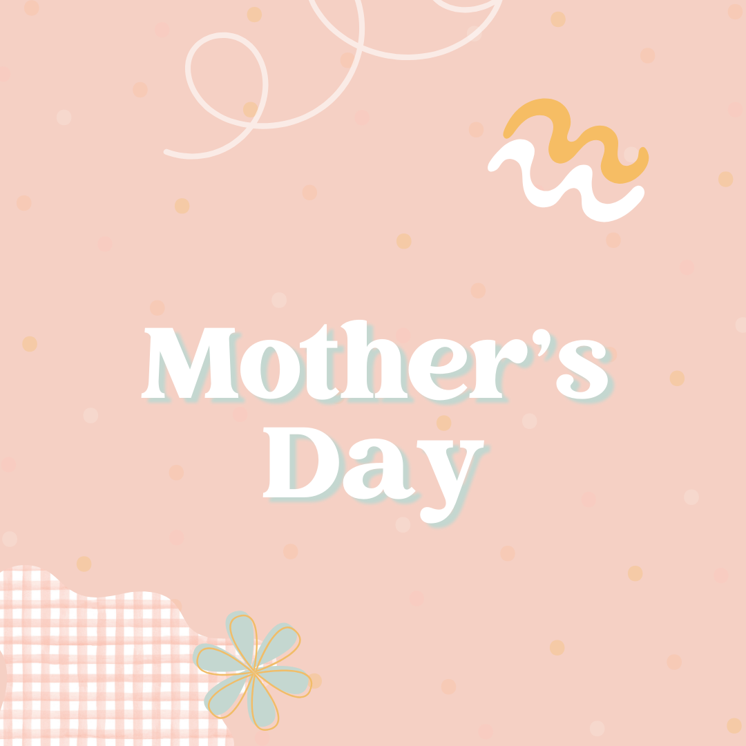 Mother's Day